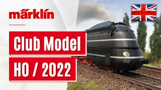 Märklin TV Extra - Episode 37 (English) / The first Club Model 2022 in H0