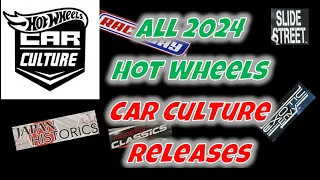 ALL HOT WHEELS 2024 CAR CULTURE RELEASES!!! #fyp