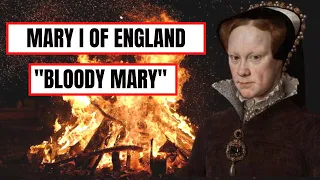 A Brief History Of Bloody Mary - Mary I Of England