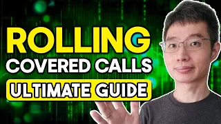 Ultimate Guide To Rolling Covered Calls | Why, How & When To Roll