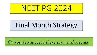 Target NEETPG'24: Final month strategy