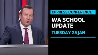 IN FULL: The WA government outlines its plan to keep students safe from COVID | ABC News