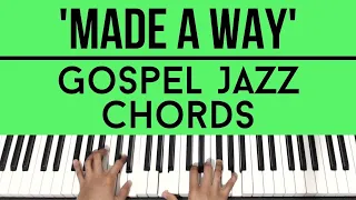 Made A Way | Gospel Jazz Chords | Piano Tutorial