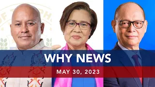 UNTV: WHY NEWS | May 30, 2023