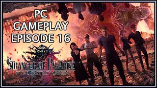 Stranger of Paradise: Final Fantasy Origin PC Episode 16