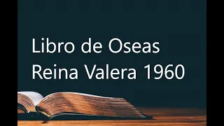 📖 Oseas, Biblia versión Reina Valera 1960