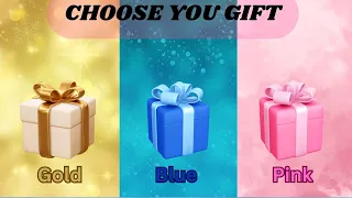 Choose Your Gift...! Pink, Blue or Gold 💗💙⭐️ How Lucky Are You? 😱