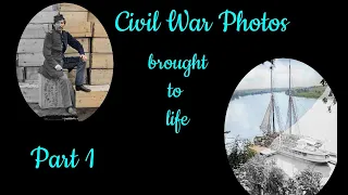 Photos from the Civil War brought to life through color - Part 1