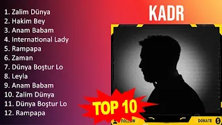 K A D R 2023 MIX   Top 10 Best Songs   Greatest Hits   Full Album