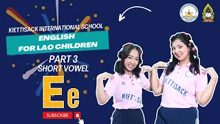 English for Lao Children Programme Part 3 (Short Vowel Ee)