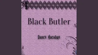 Black Butler Dance Macabre