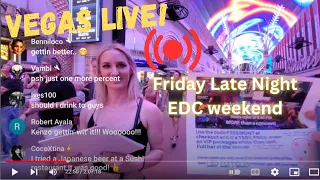 Las Vegas LIVE NOW - Fremont street, EDC weekend, May 19