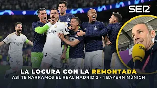 ¡QUE LOCURA DE REMONTADA! Así te narró Antonio Romero el REAL MADRID 2 - 1 BAYERN MÚNICH