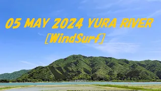 05 May 2024 YuraRiver [WindSurf]