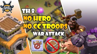 NO HERO AND CC TROOPS NEEDED!! TH8 Attack Strategy Without Heroes and Cc Troops | Th8  Attacks