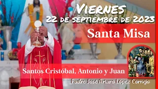 ✅ MISA DE HOY viernes 22 de Septiembre 2023 - Padre Arturo Cornejo