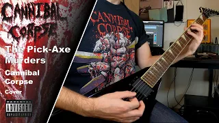 Cannibal Corpse - The Pick-Axe Murders - Guitar Cover w/Solo (+Tabs)