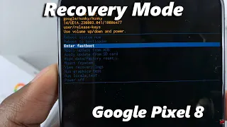 How To Enter & Exit Recovery Mode On Google Pixel 8 / 8 Pro