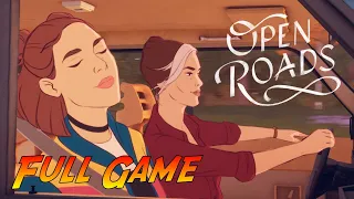 Open Roads | Complete Gameplay Walkthrough - Full Game | No Commentary