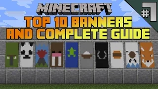 Minecraft top 10 banner designs! Ep 7 With tutorial!