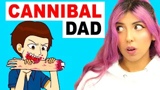 My Dad Is A REAL Cannibal! (Reacting To TRUE Story Animations)