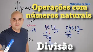 Operações com números naturais - Divisão