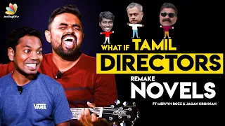 Tamil directors Remake Novels | Stand-up comedy by Mervyn Rozz and Jagan | Atlee, GVM, Mysskin