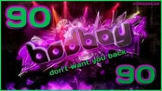 Bad Boys - Don't want you back. Dance music. Eurodance 90. Songs hits [techno, europop, disco mix].