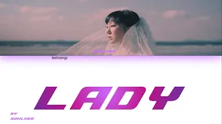 Sohlhee-Lady (Color Coded Lyrics Han/Rom/Eng)