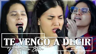 TE VENGO A DECIR | 70 Minutos de ALABANZAS PENTECOSTALES que ALEGRAN EL ALMA