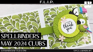 FLIP - Spellbinders May 2024 Club Kits