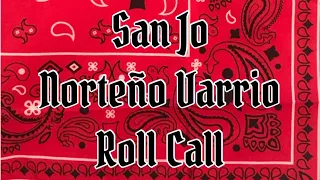 SAN JO NORTENO HOODS (ROLL CALL) 2021 (GANGSTER MUSIC & DIRTY POLITICS) EPISODE #5