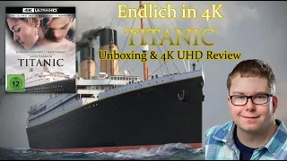 Titanic in atemberaubendem 4K Ultra HD: Unboxing und Review der Ultra HD Blu-ray-Edition!