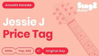 Jessie J - Price Tag (Acoustic Karaoke)