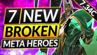 7 NEW MOST BROKEN Heroes of Patch 7.34C - BEST MAIN HEROES for FREE MMR - Dota 2 Meta Guide