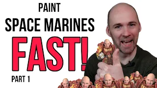 The SECRETS to painting Space Marines FAST! part 1