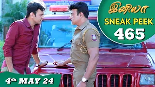 Iniya Serial | EP 465 Sneak Peek | 4th May 2024  | Alya Manasa | Rishi | Saregama TV Shows Tamil