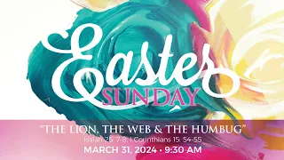 Easter Sunday, March 31, 2024, 9:30 am