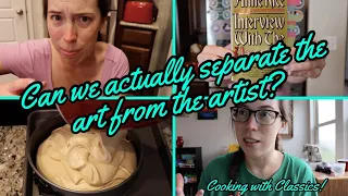 authors behaving badly, separating the art, & genre staples vs. classics // LET'S CHAT!