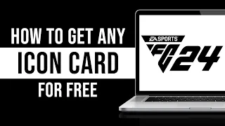 How to Get Any ICON CARD For Free in EA FC 24 (Guide)