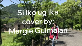 Si Iko ug Ika (cover by Margie Guimalan)
