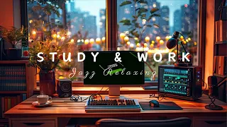 Jazz Work Playlist ☕ Unwind and Work - Relaxing Jazz Music for Stress Relief and Concentration