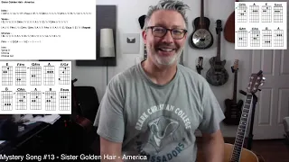 Lesson #256 - Mystery Song #13 Sister Golden Hair - America | Tom Strahle | Pro Guitar Secrets