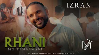 MO TEMSAMANI - RHANI | رحاني 'IZRAN' (PROD.Fattah Amraoui)[Exclusive Music Video]