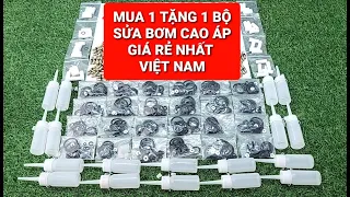 Phụ kiện sửa bơm cao áp giá rẻ| mua 1 tặng 1 bộ sửa bơm| gioăng sim, ti bơm, dầu, lọc ẩm| Zalo👇