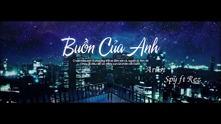 Buồn Của Anh Cover - Spy x Rez | K-ICM x Đạt G x Masew