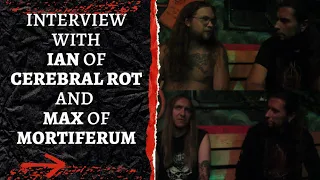 Interview with Ian of Cerebral Rot and Max of Mortiferum