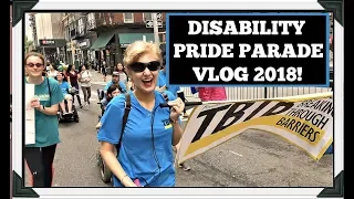 Disability Pride Parade NYC Vlog 2018!