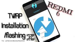 How to install/flash TWRP in Redmi 6? | Simple steps for installation .