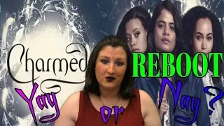 Charmed Reboot: Yay or Nay?